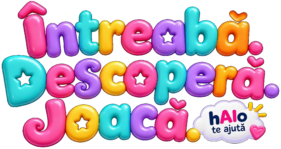 Întreabă. Descoperă. Joacă. hAIo te ajută
